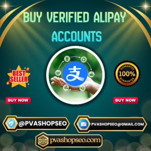 Buy Verified Alipay Accounts