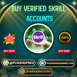 Buy Verified Skrill Accounts